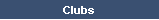 Clubs